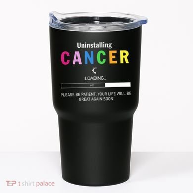 Cancer Uninstalling Tumbler