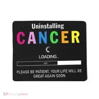 Cancer Uninstalling Mousepad thumb 0