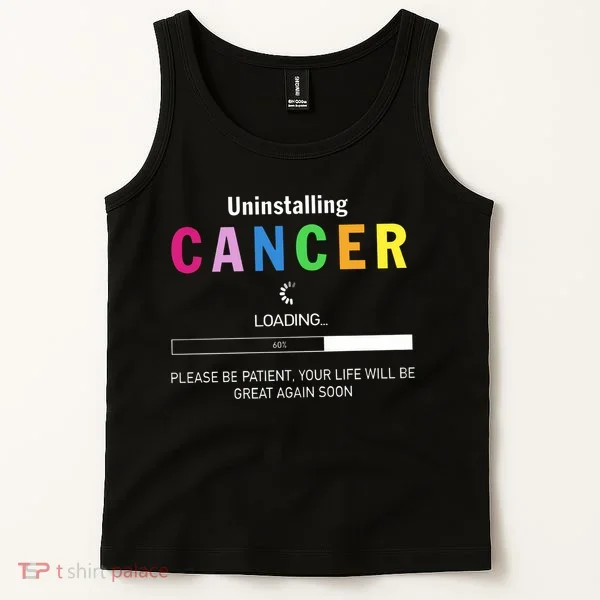 Cancer Uninstalling Tank Top