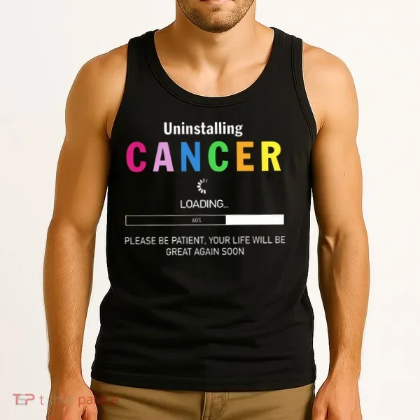 Cancer Uninstalling Tank Top