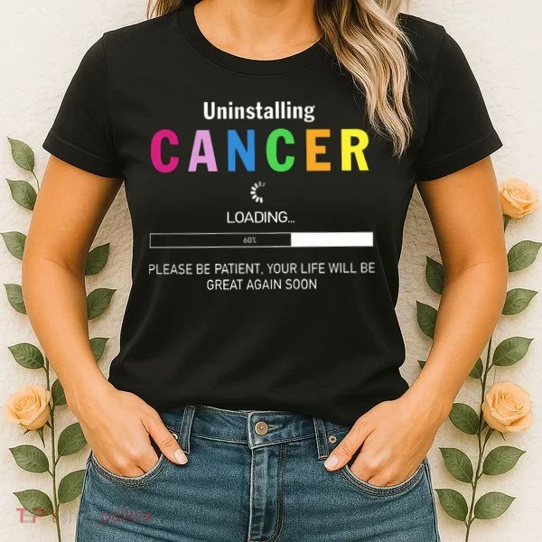 Cancer Uninstalling Women's T-Shirt