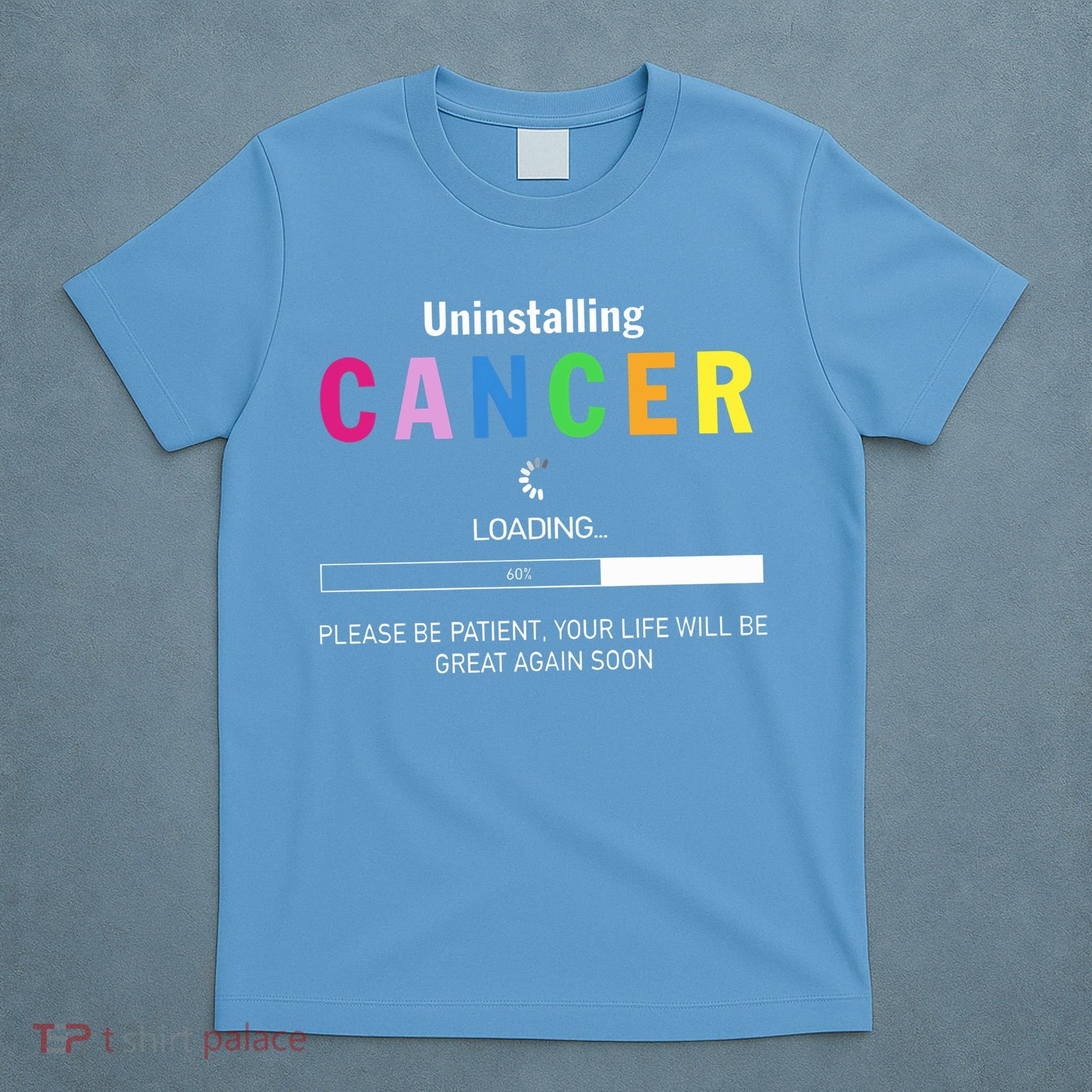 Cancer Uninstalling T-Shirt