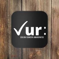 Check Ur Colon Cancer Awareness Coaster thumb 0