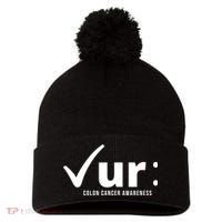 Check Ur Colon Cancer Awareness Pom Pom 12in Knit Beanie thumb 0