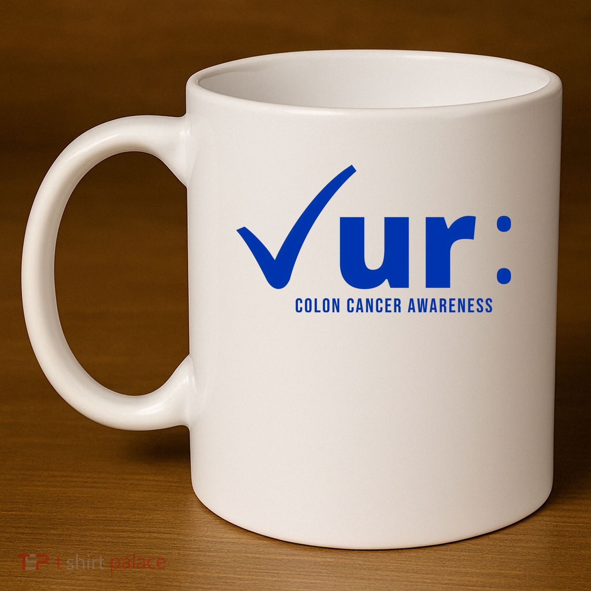 Check Ur Colon Cancer Awareness 11oz C Handle Ceramic Mug