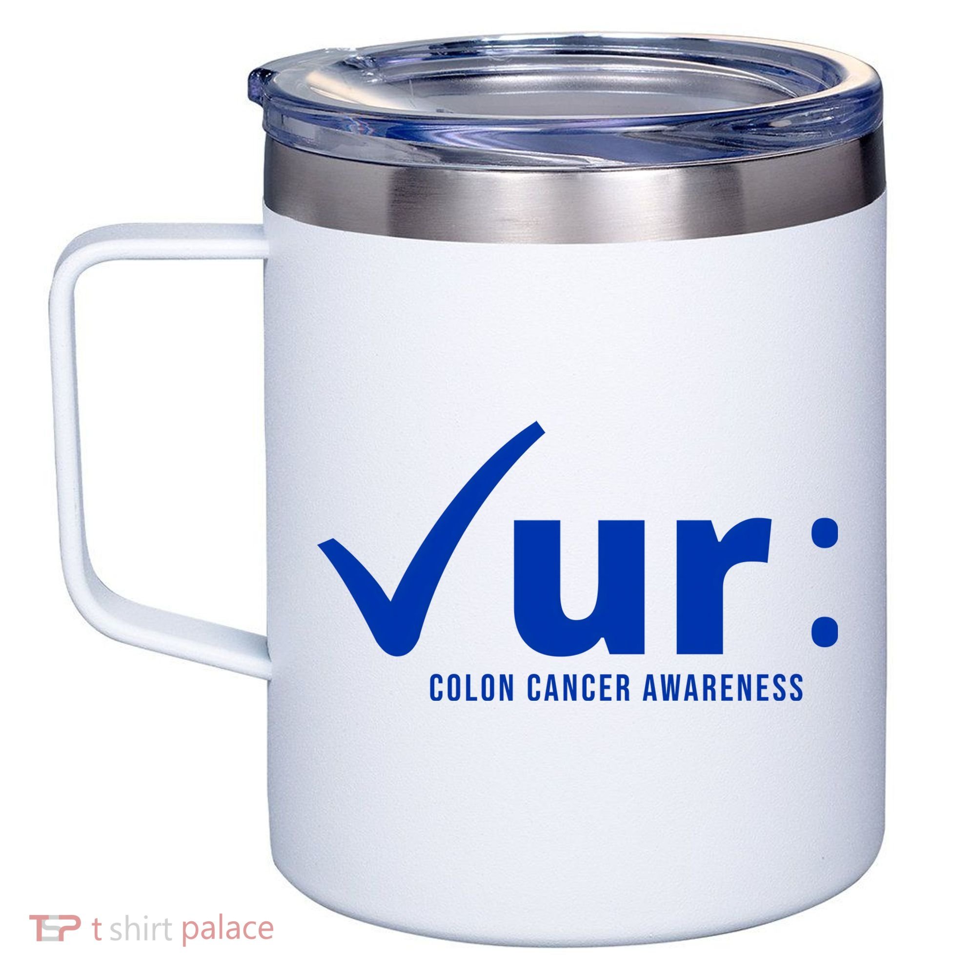 Check Ur Colon Cancer Awareness 12oz Stainless Steel Coffee Mug