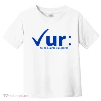 Check Ur Colon Cancer Awareness Toddler T-Shirt thumb 0