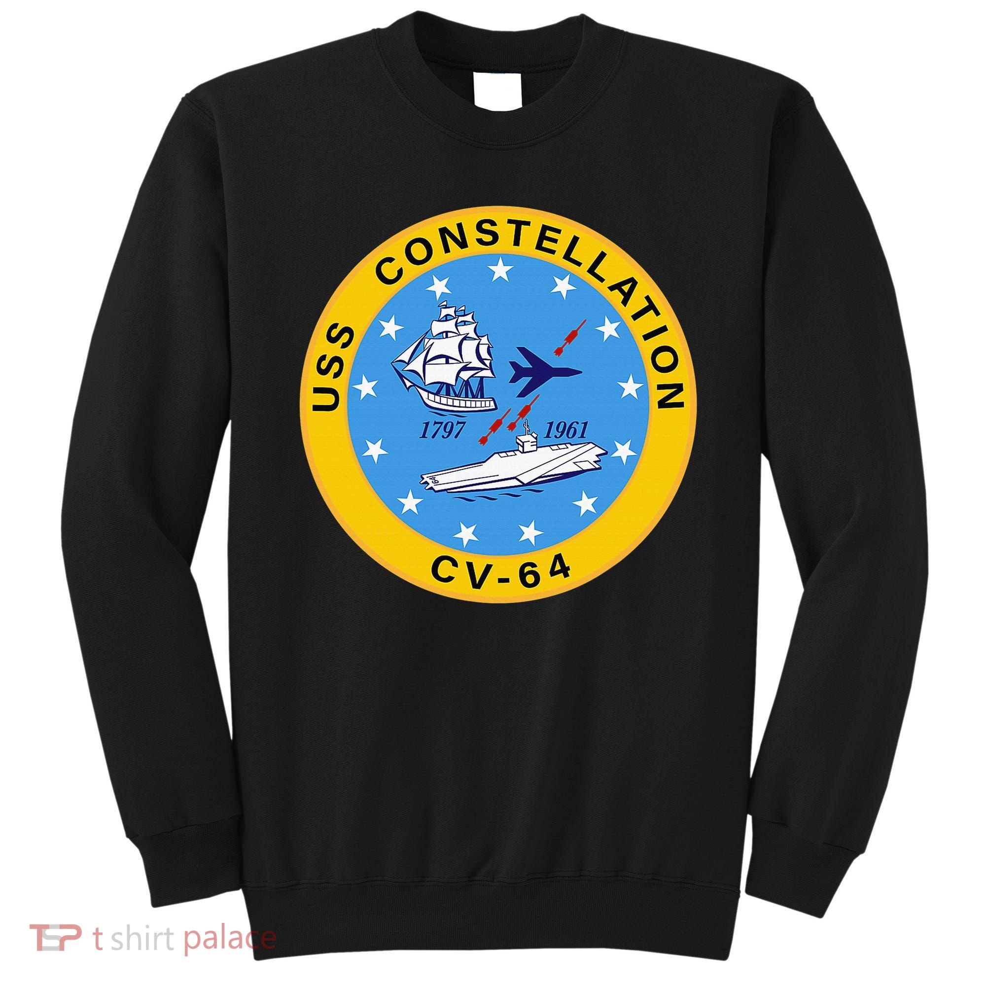 CV-64 USS Constellation U.S. Aircraft Carrier Sweatshirt