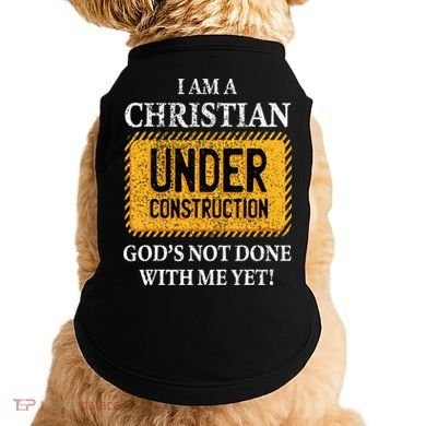 Christian Under Construction Funny Christian Doggie Tank