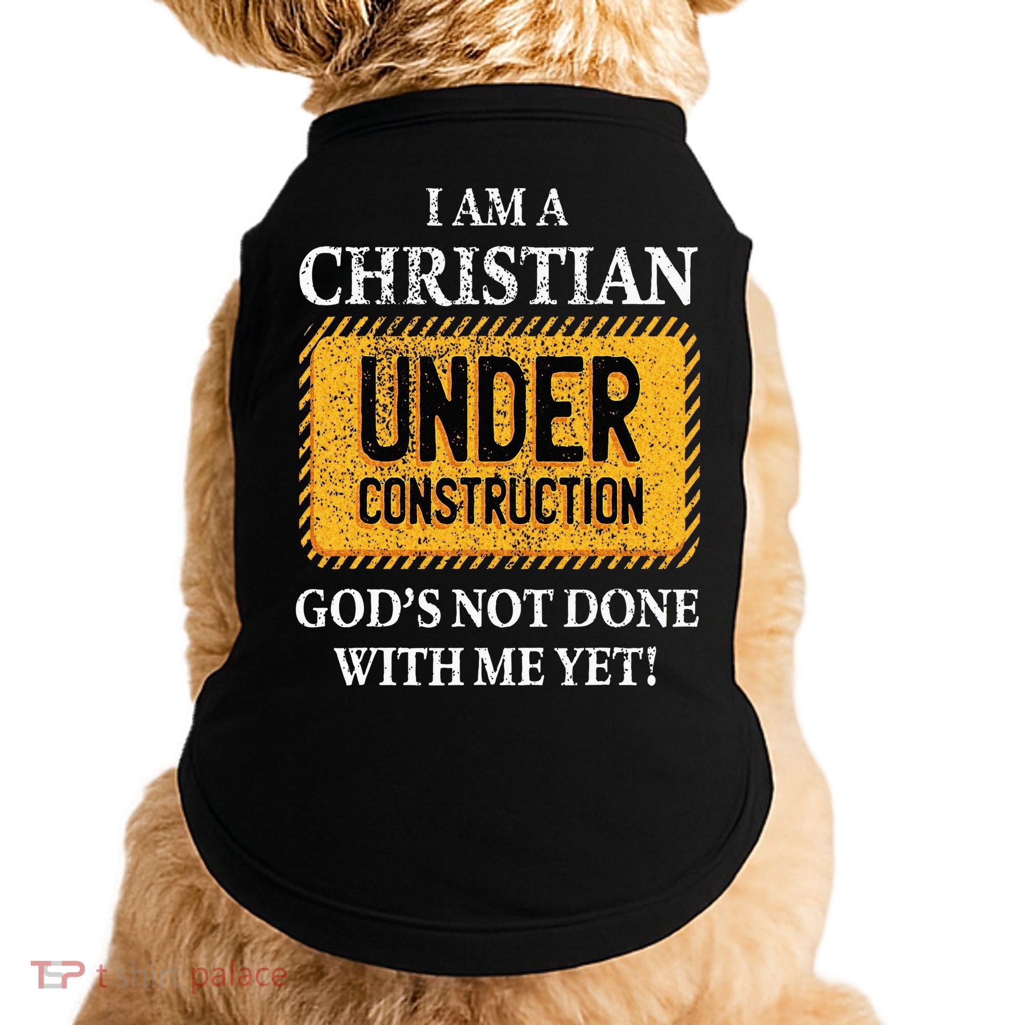 Christian Under Construction Funny Christian Doggie Tank
