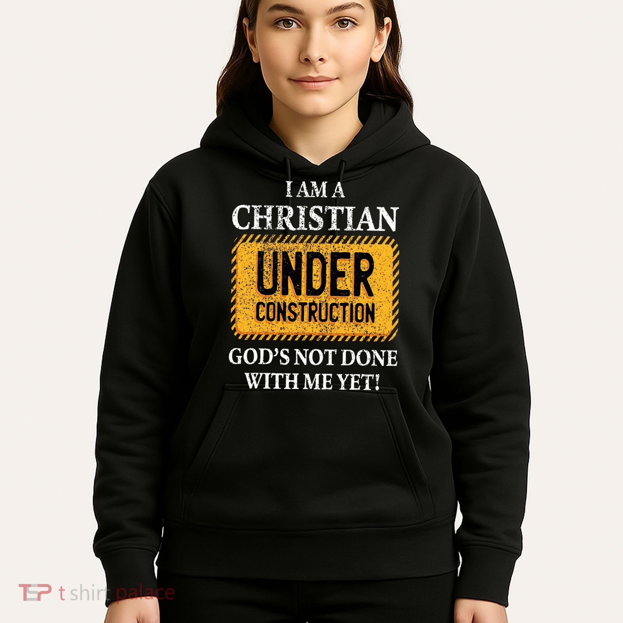 Christian Under Construction Funny Christian Hoodie