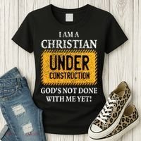 Christian Under Construction Funny Christian Women's T-Shirt thumb 3