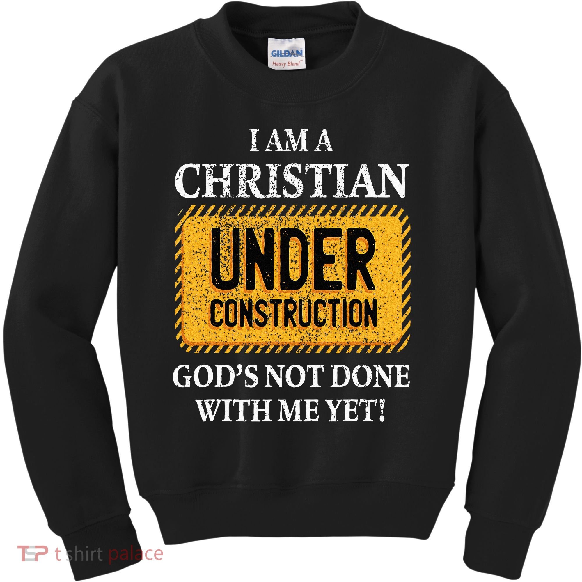 Christian Under Construction Funny Christian Kids Sweatshirt