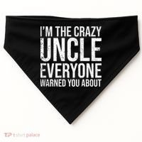 Crazy Uncle Funny Uncle USA-Made Doggie Bandana thumb 0