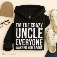 Crazy Uncle Funny Uncle Hoodie thumb 4