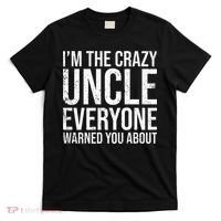 Crazy Uncle Funny Uncle T-Shirt thumb 0
