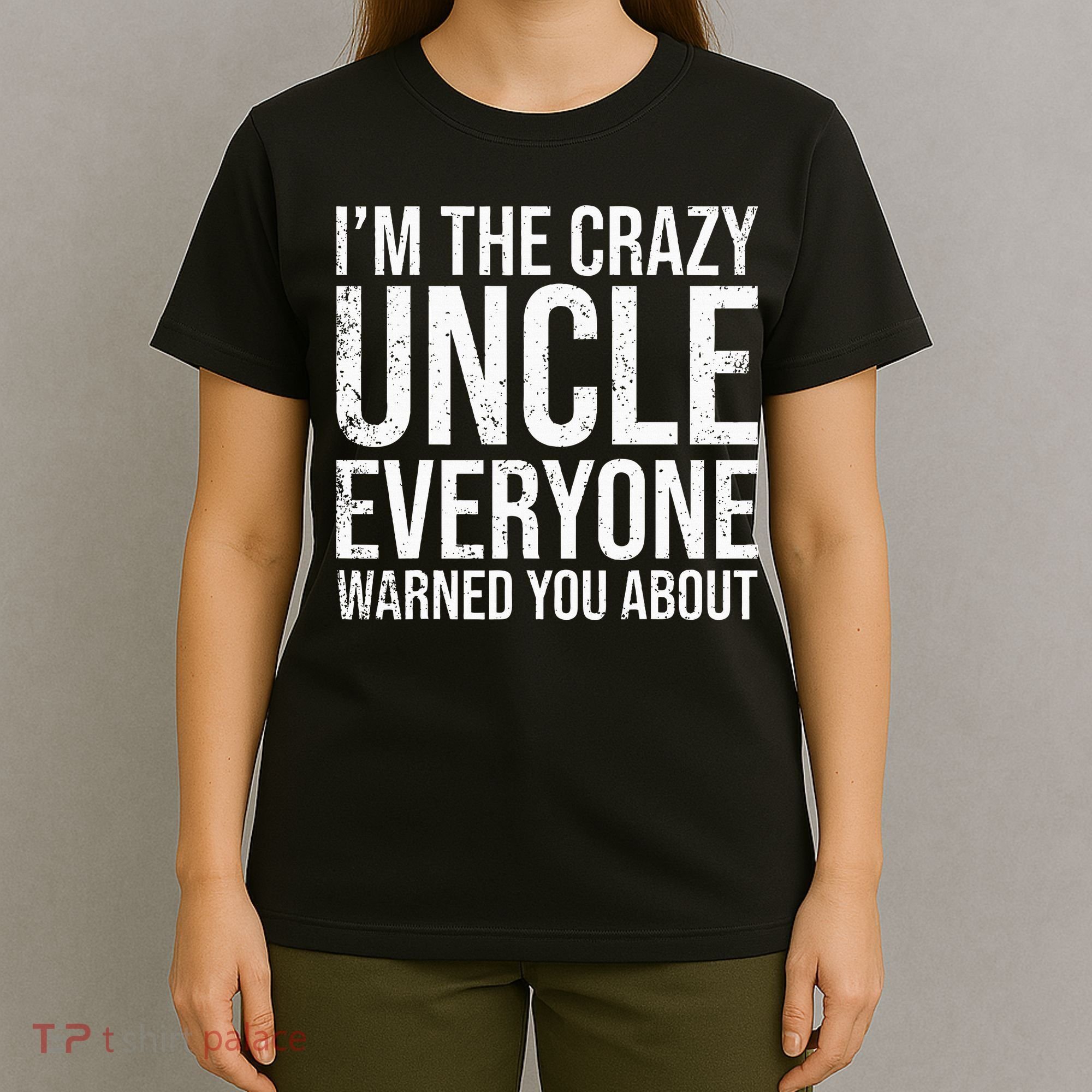 Crazy Uncle Funny Uncle T-Shirt