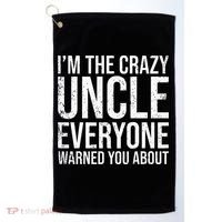 Crazy Uncle Funny Uncle Golf Towel thumb 0