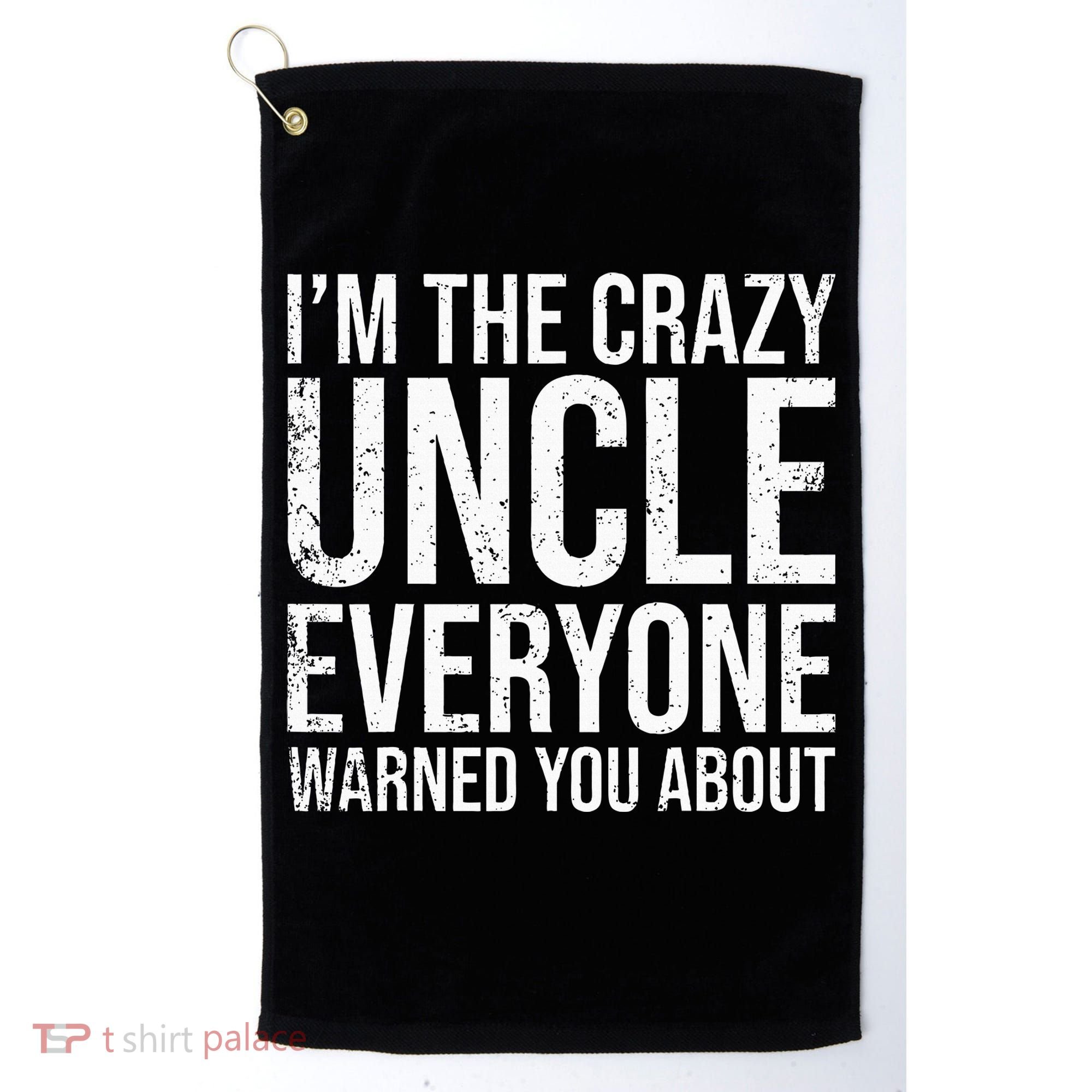 Crazy Uncle Funny Uncle Golf Towel