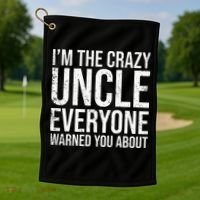 Crazy Uncle Funny Uncle Golf Towel thumb 1