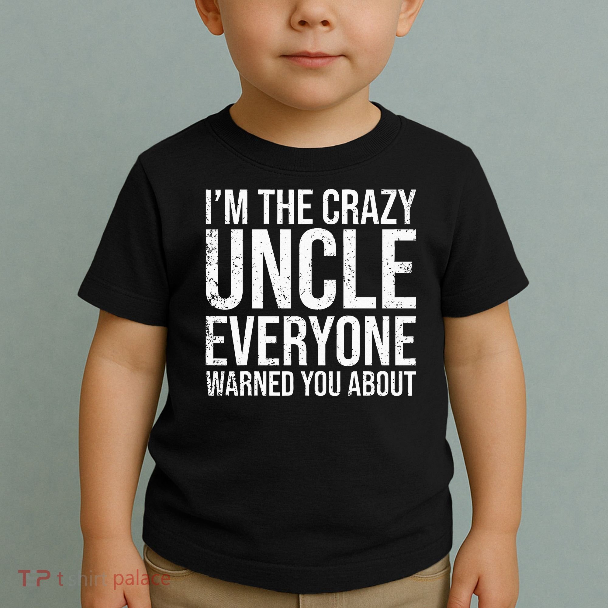 Crazy Uncle Funny Uncle Toddler T-Shirt