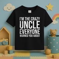 Crazy Uncle Funny Uncle Toddler T-Shirt thumb 3