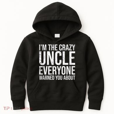 Crazy Uncle Funny Uncle Kids Hoodie