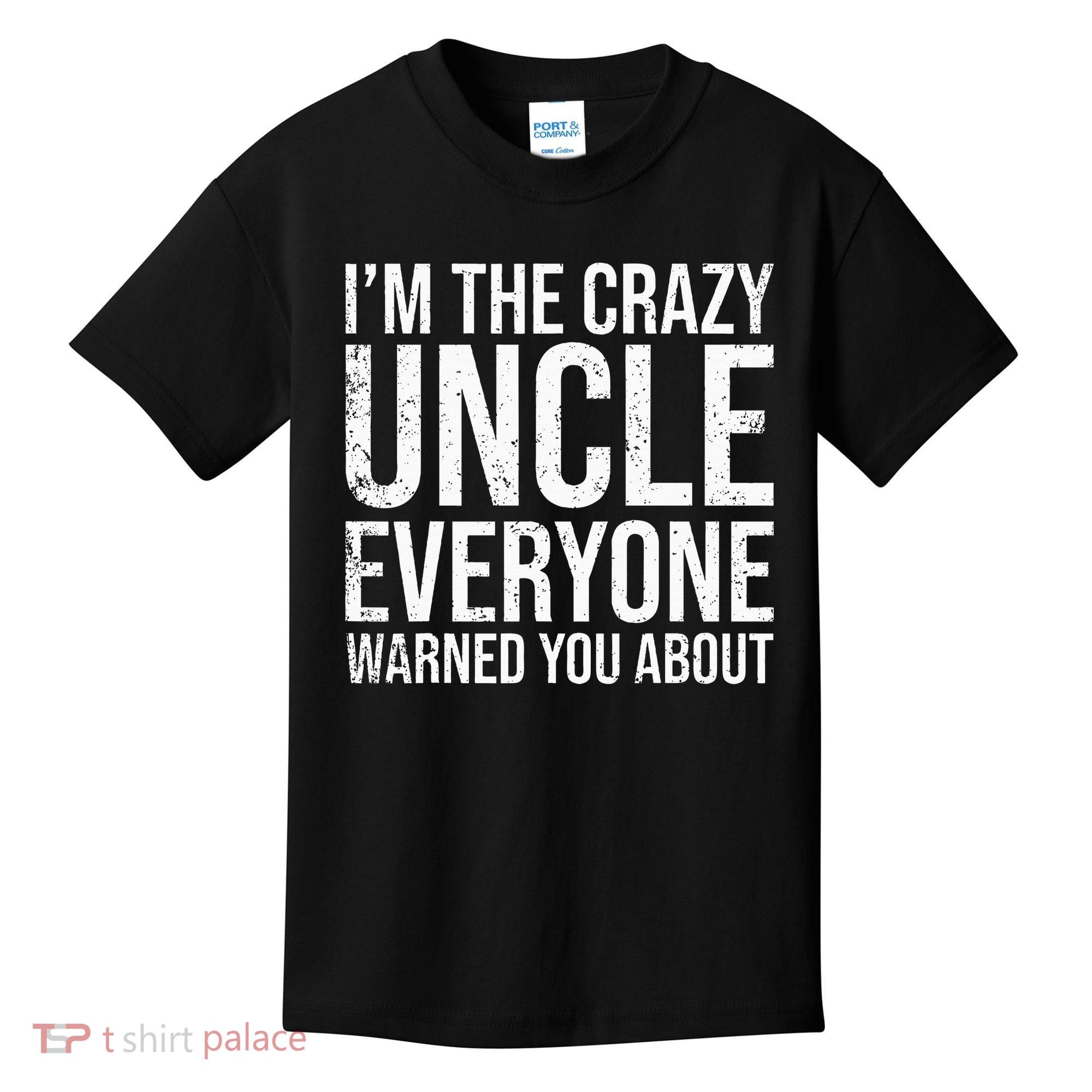 Crazy Uncle Funny Uncle Kids T-Shirt