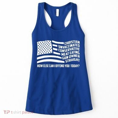 Christian Unvaccinated ... How Else Can I Offend You Today Women's Tank Top
