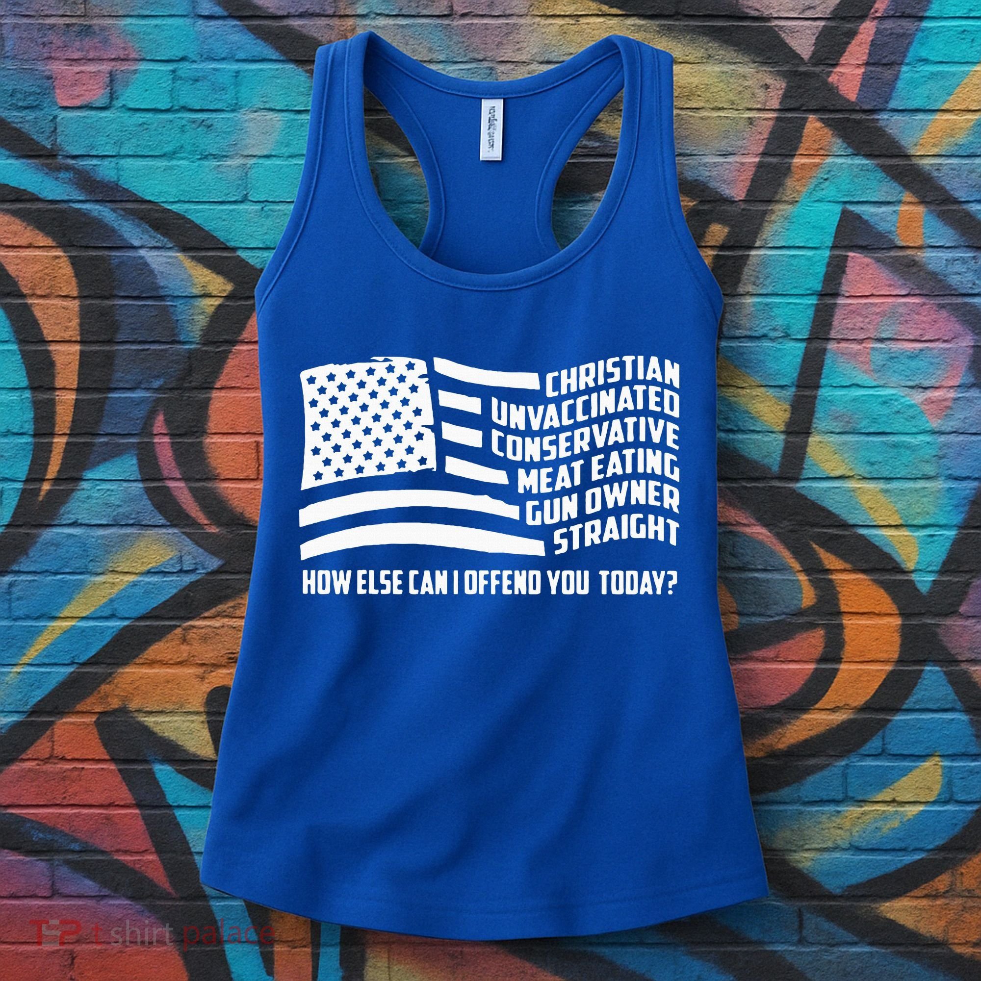 Christian Unvaccinated ... How Else Can I Offend You Today Women's Tank Top