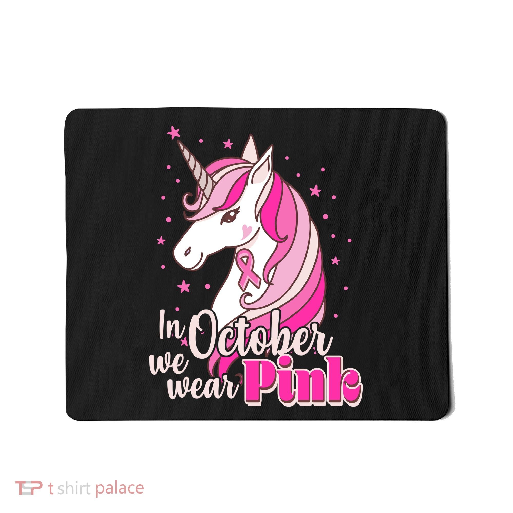 Cute Unicorn In October We Wear Pink Breast Cancer Awareness Mousepad