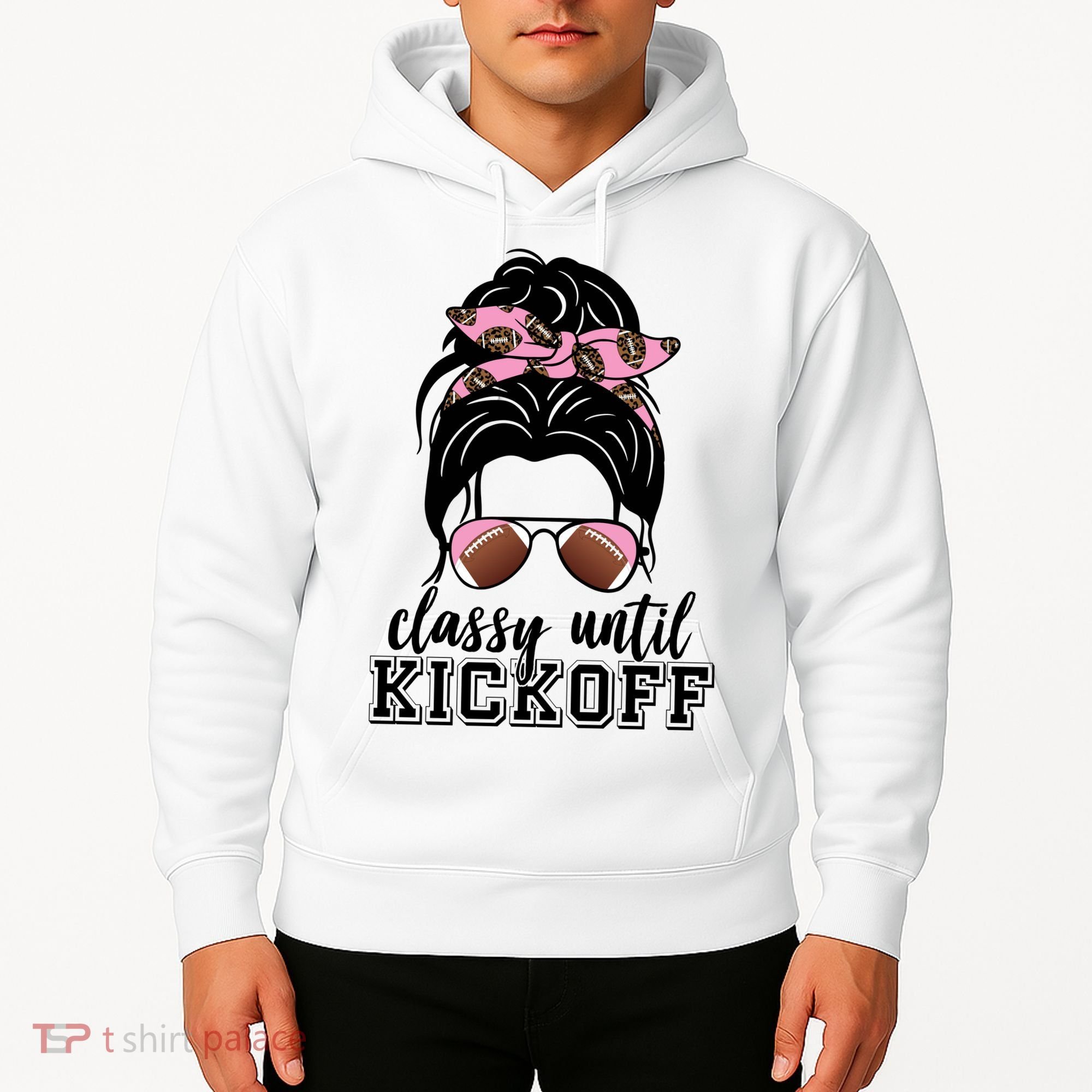 Classy Until Kickoff Football Hair Bun Hoodie