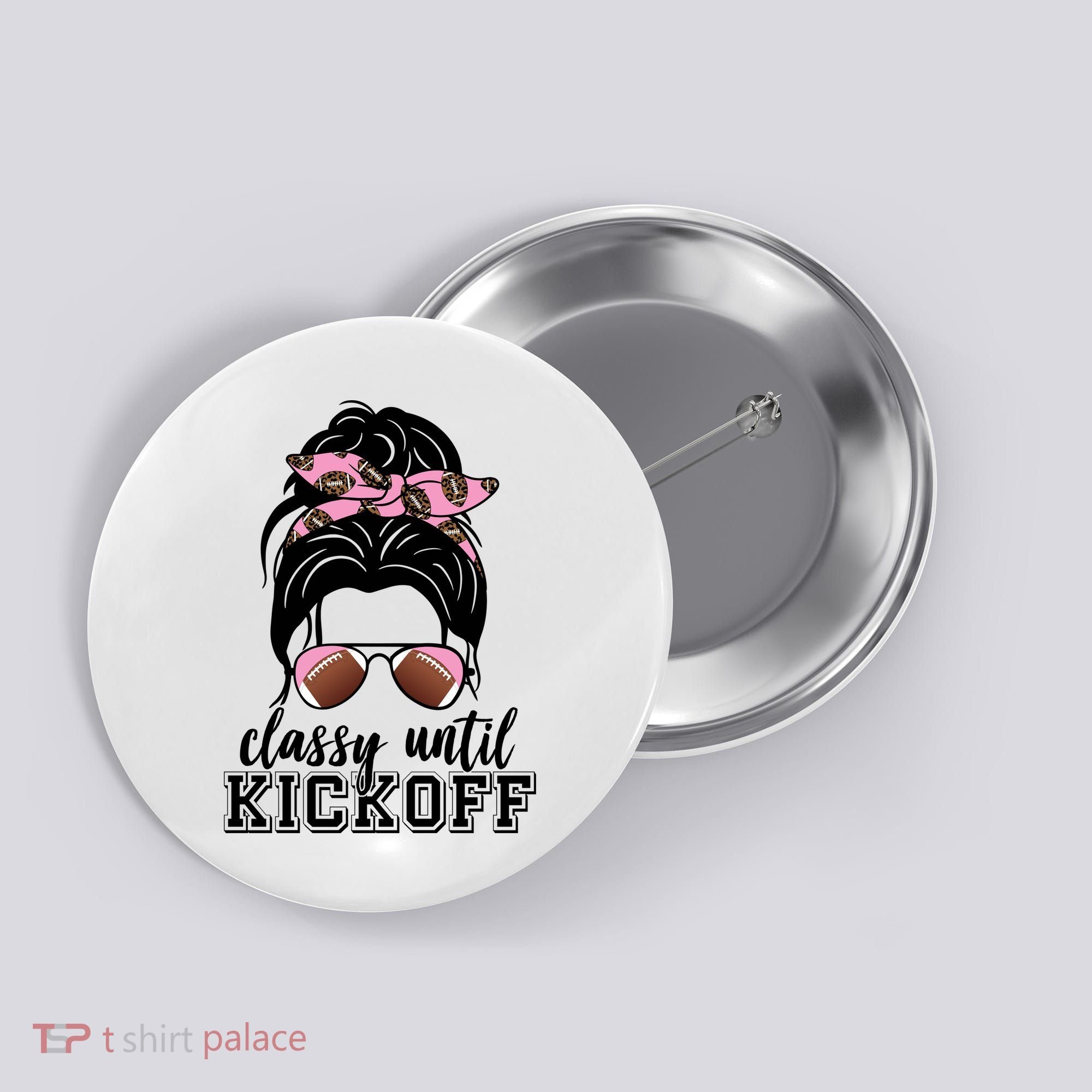 Classy Until Kickoff Football Hair Bun Button
