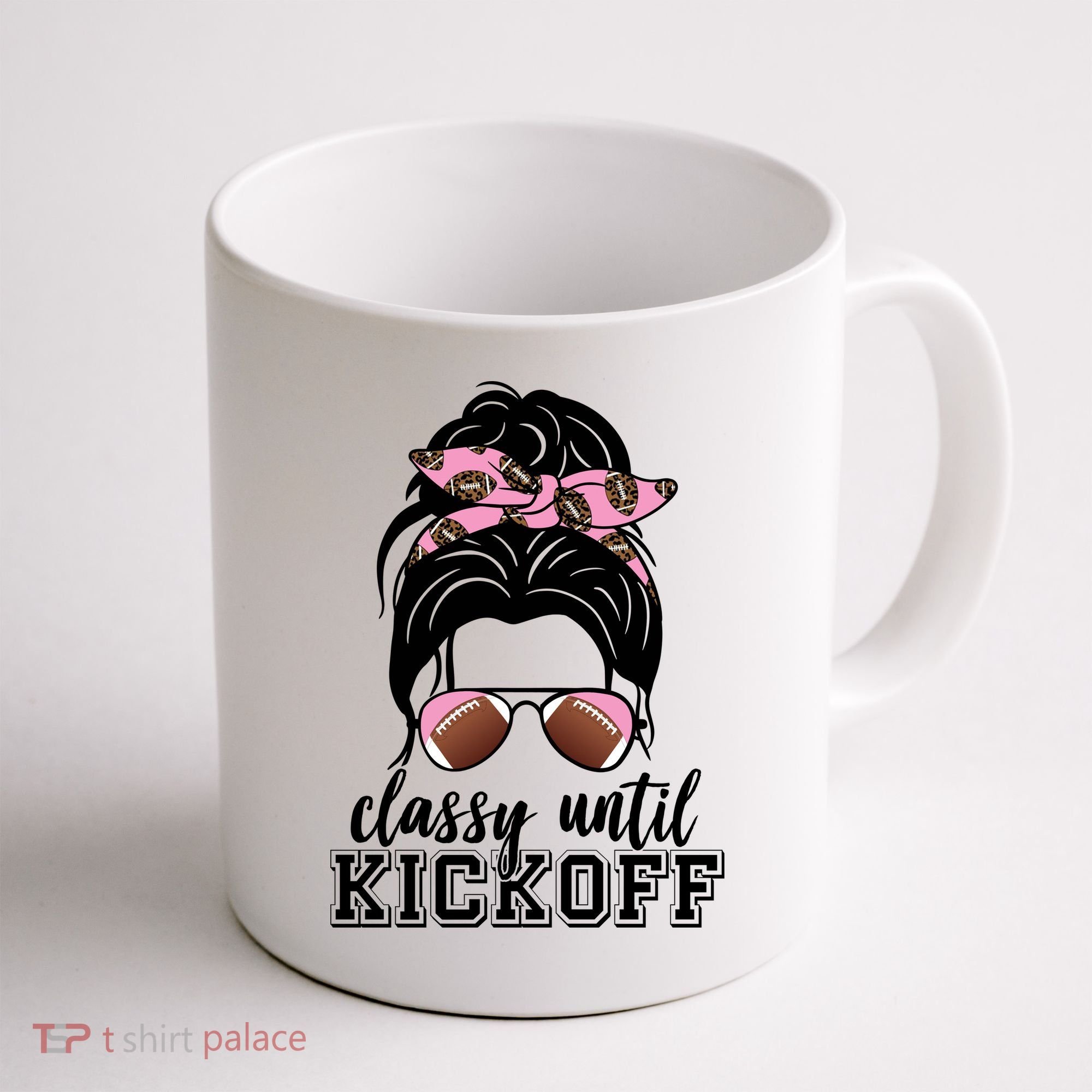 Classy Until Kickoff Football Hair Bun Coffee Mug