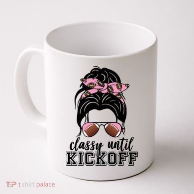 Classy Until Kickoff Football Hair Bun Coffee Mug