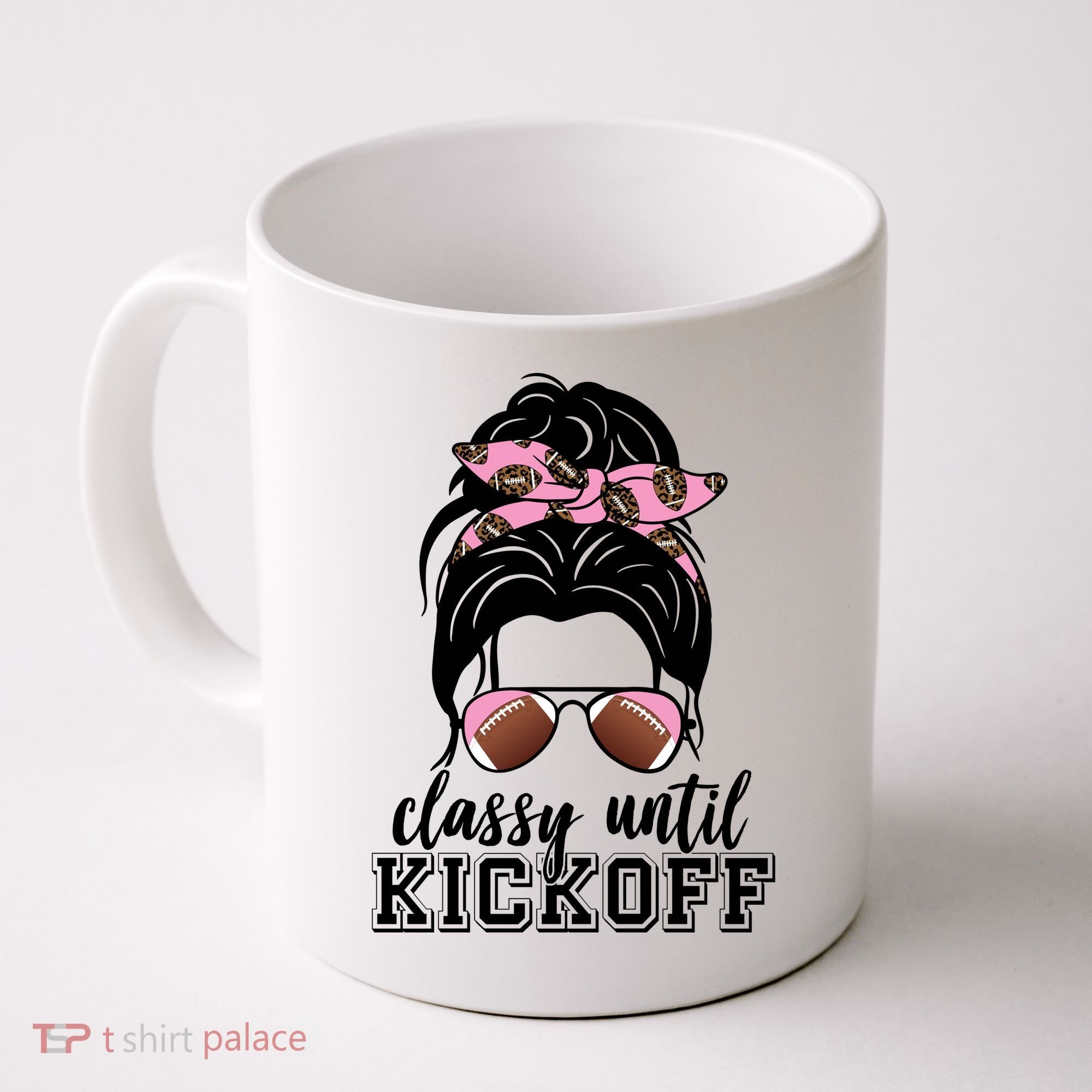 Classy Until Kickoff Football Hair Bun Coffee Mug