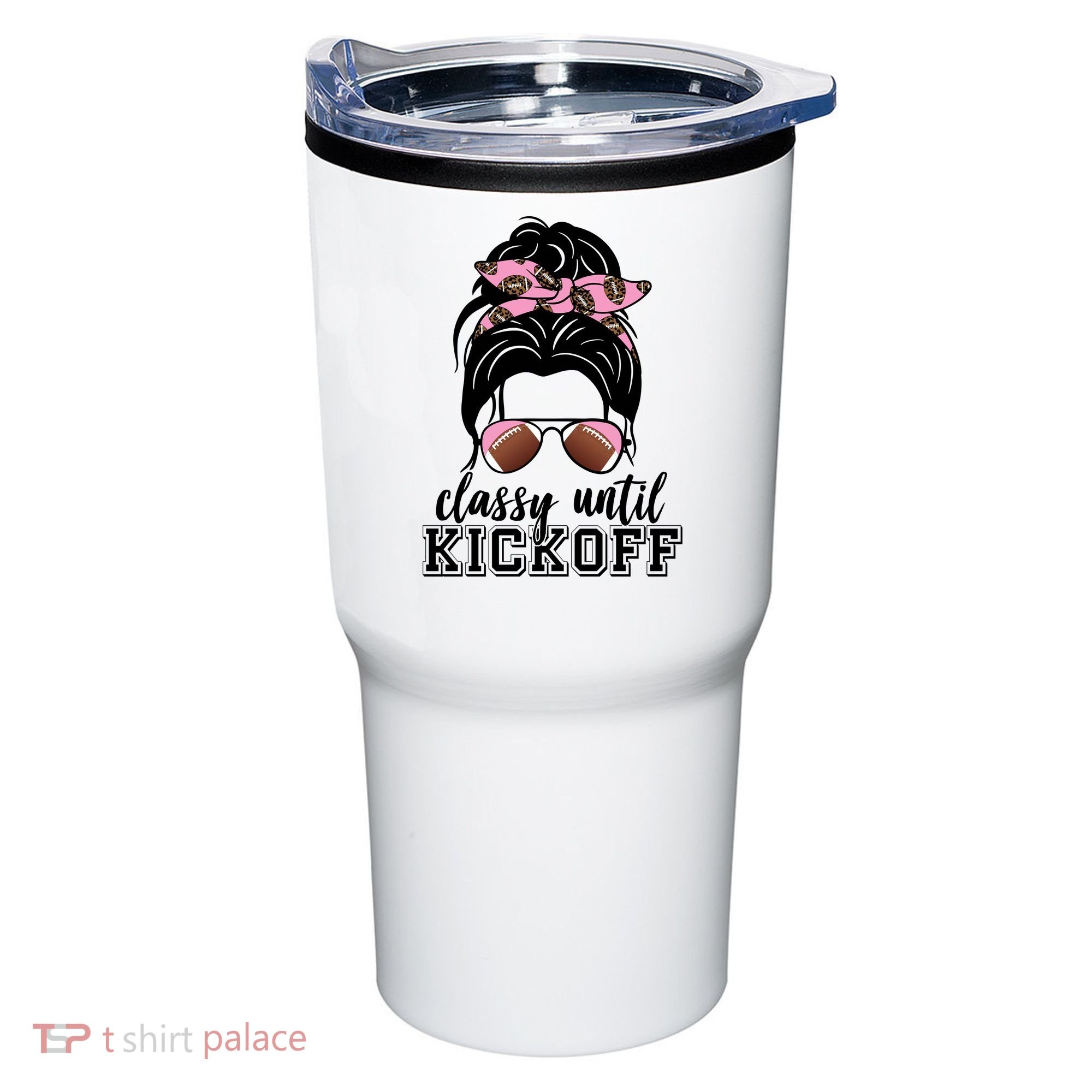 Classy Until Kickoff Football Hair Bun Tumbler