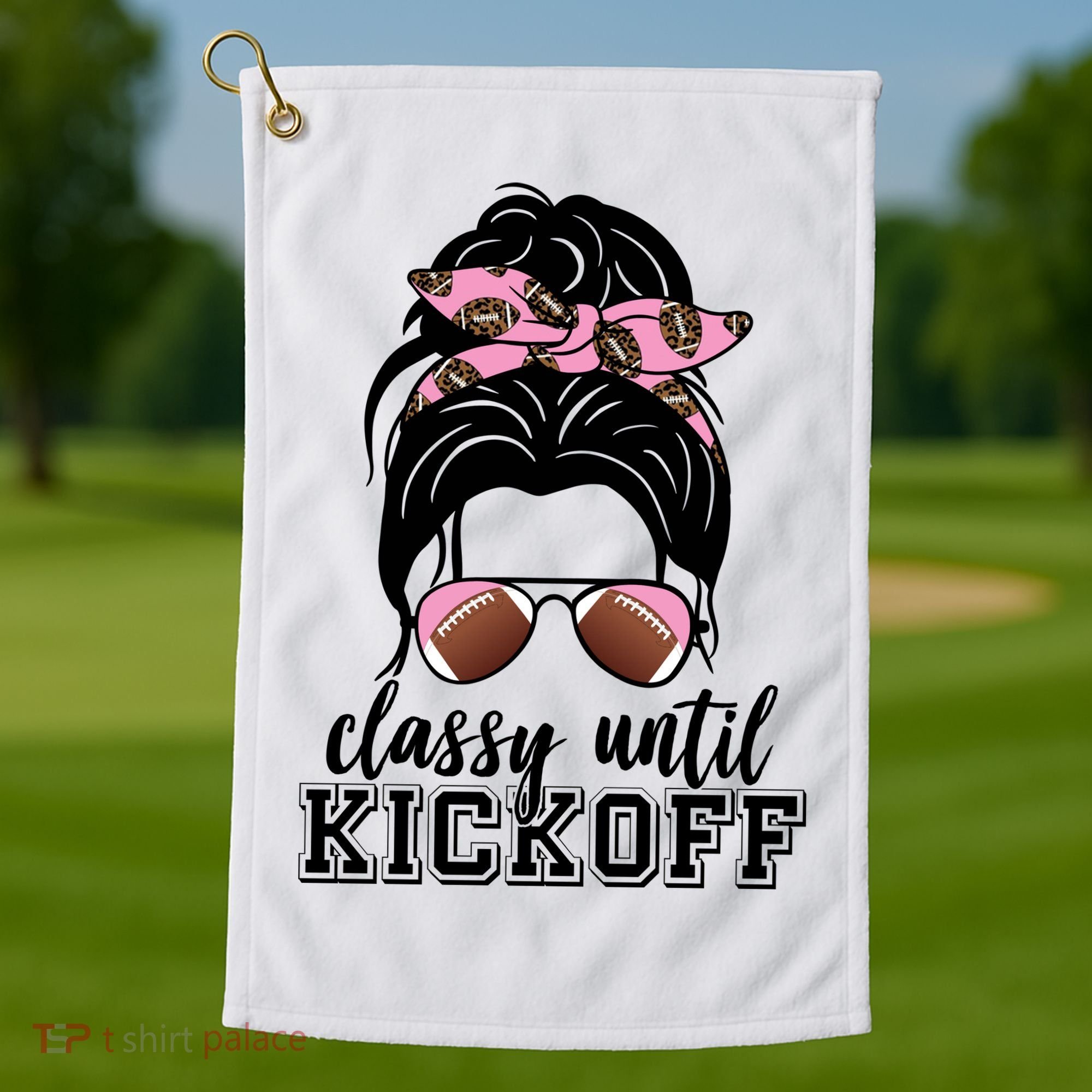 Classy Until Kickoff Football Hair Bun Golf Towel