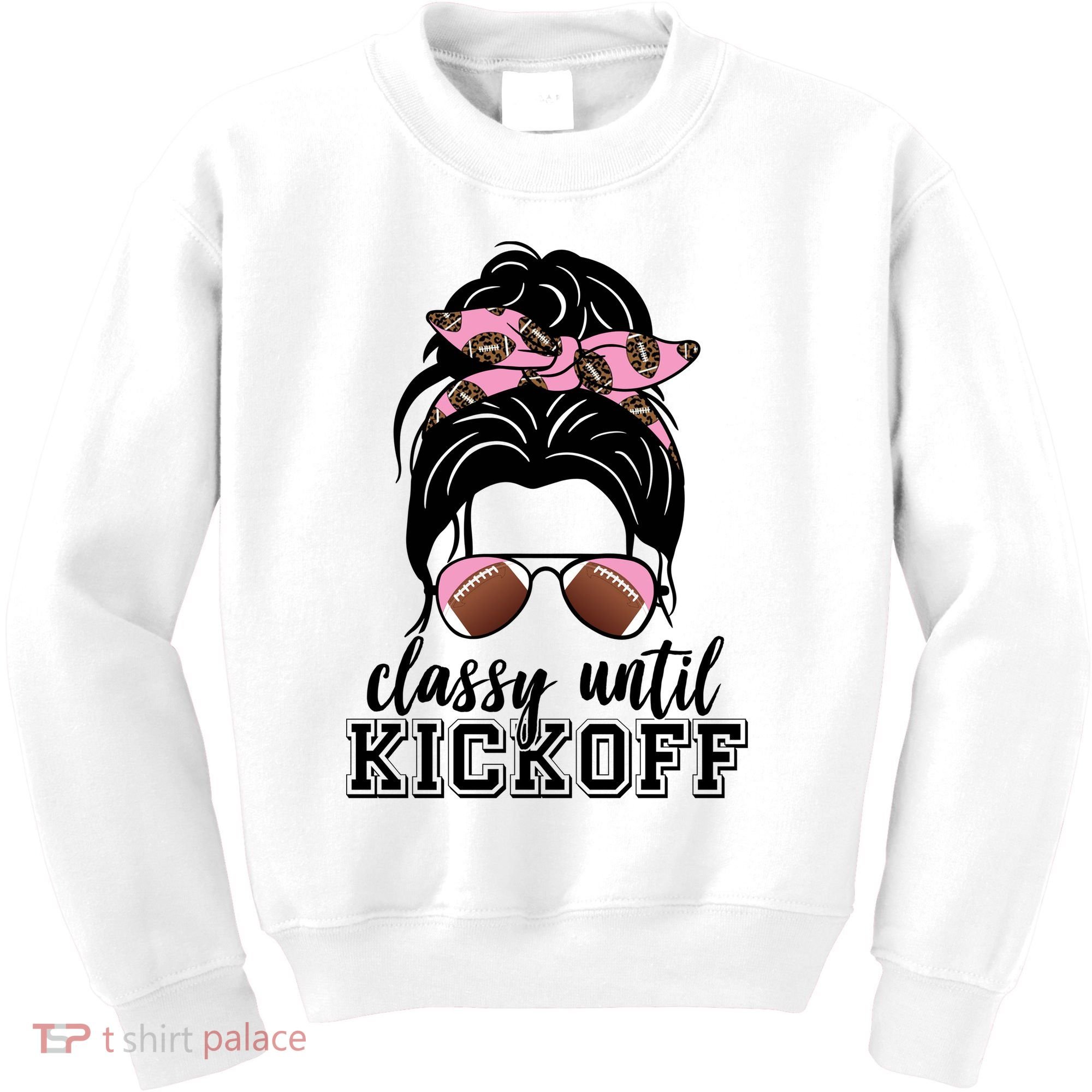 Classy Until Kickoff Football Hair Bun Kids Sweatshirt