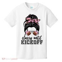 Classy Until Kickoff Football Hair Bun Kids T-Shirt thumb 0