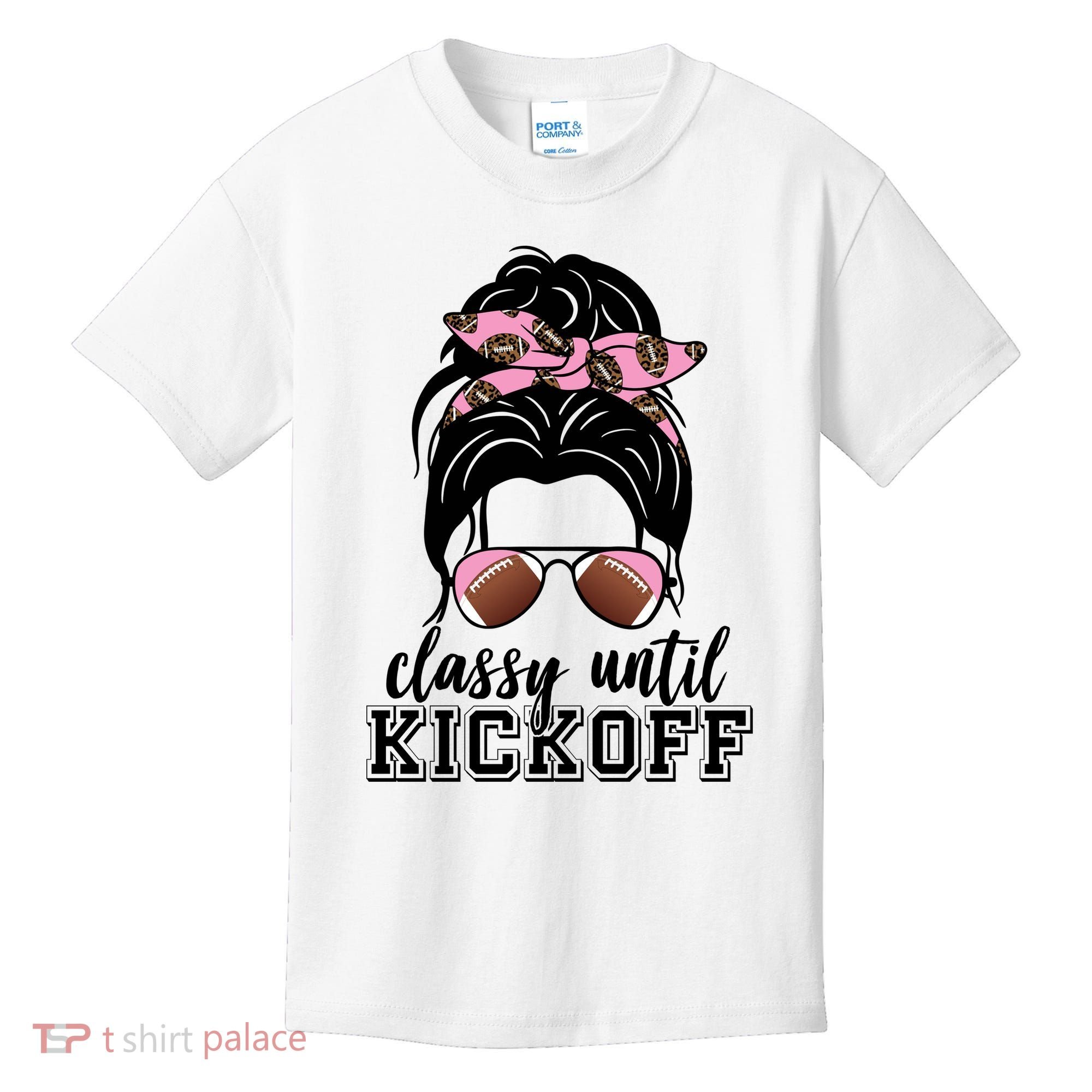 Classy Until Kickoff Football Hair Bun Kids T-Shirt