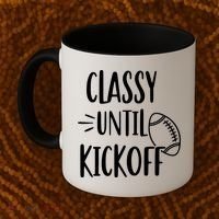 Classy Until Kickoff Funny Football Coffee Mug thumb 2