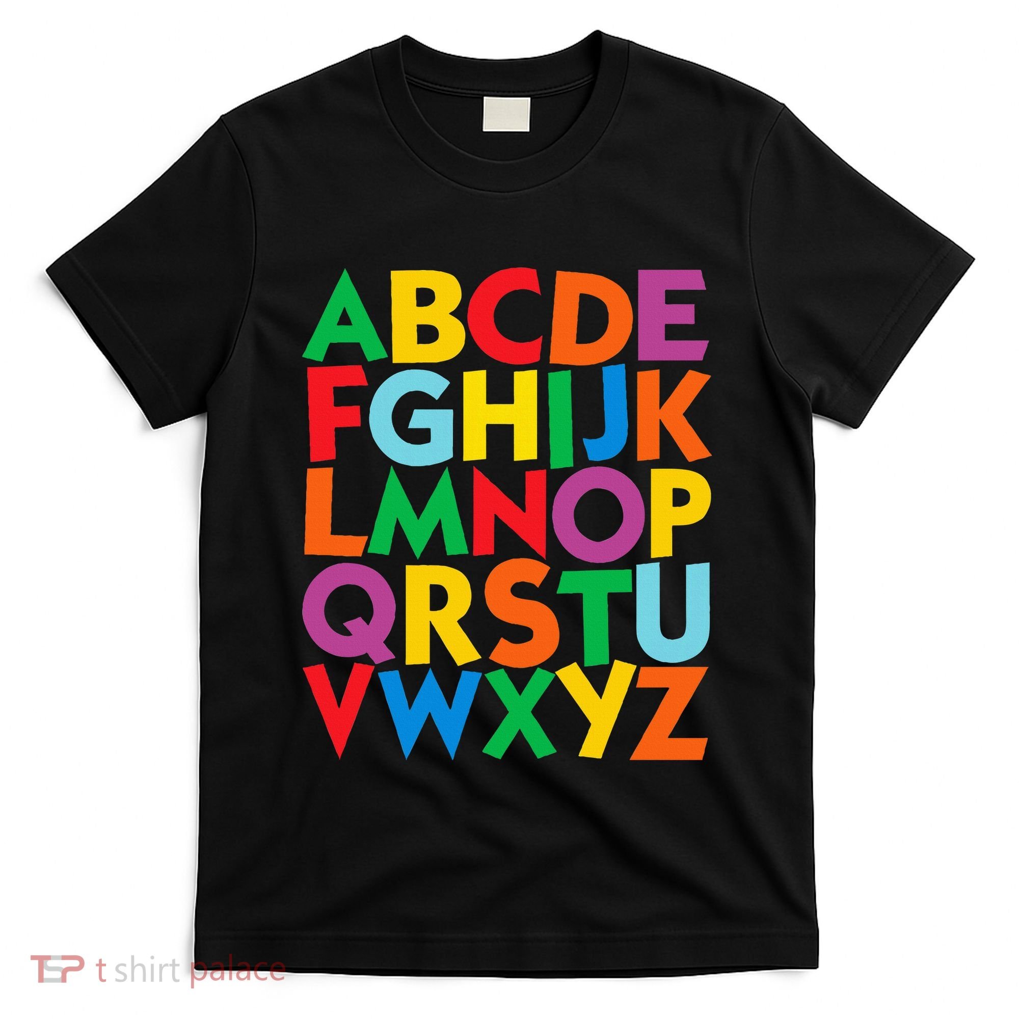 Colorful Uppercase Letters Alphabet Learn Abcs T-Shirt