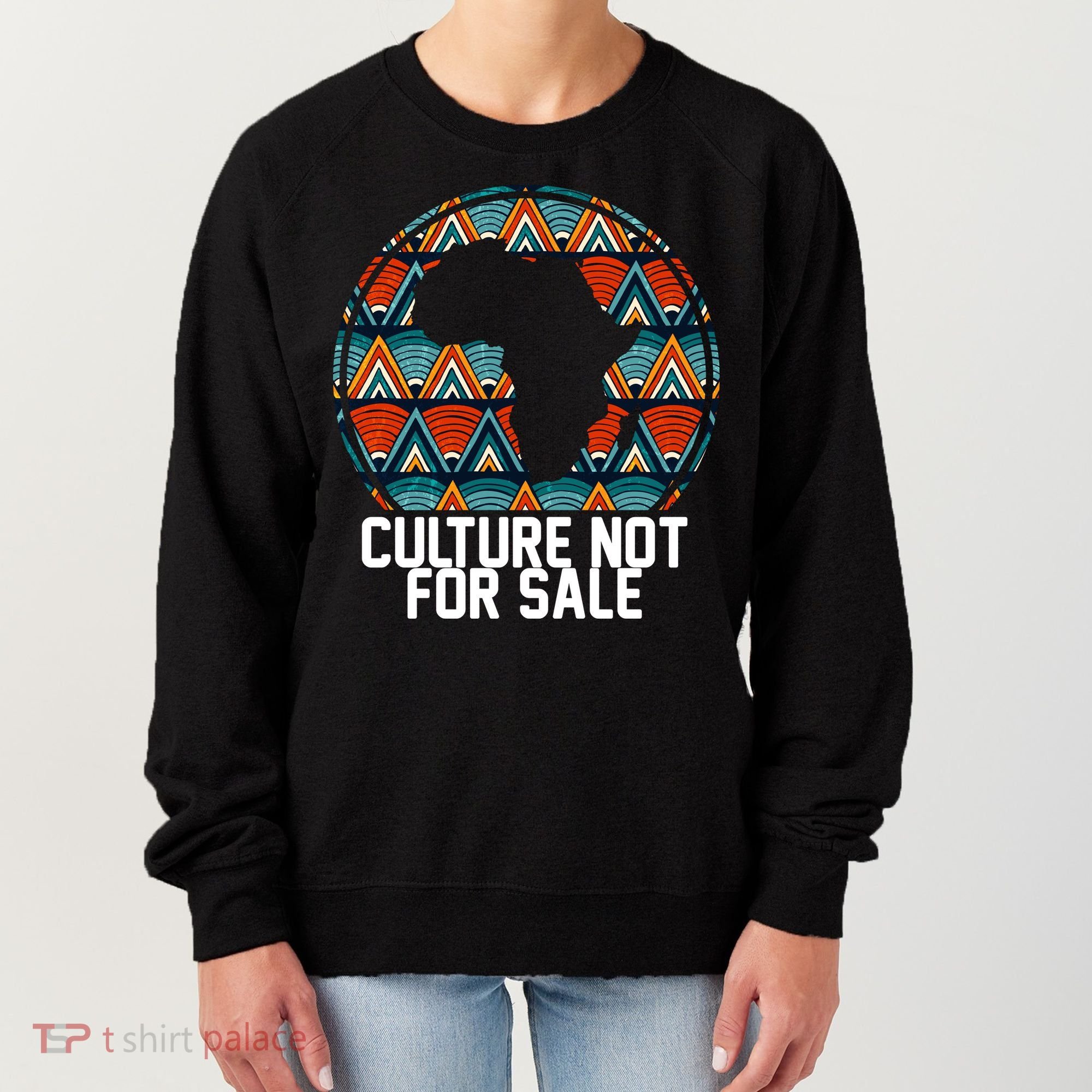 Culture Not For Sale Black History African Pride Women's Sweatshirt