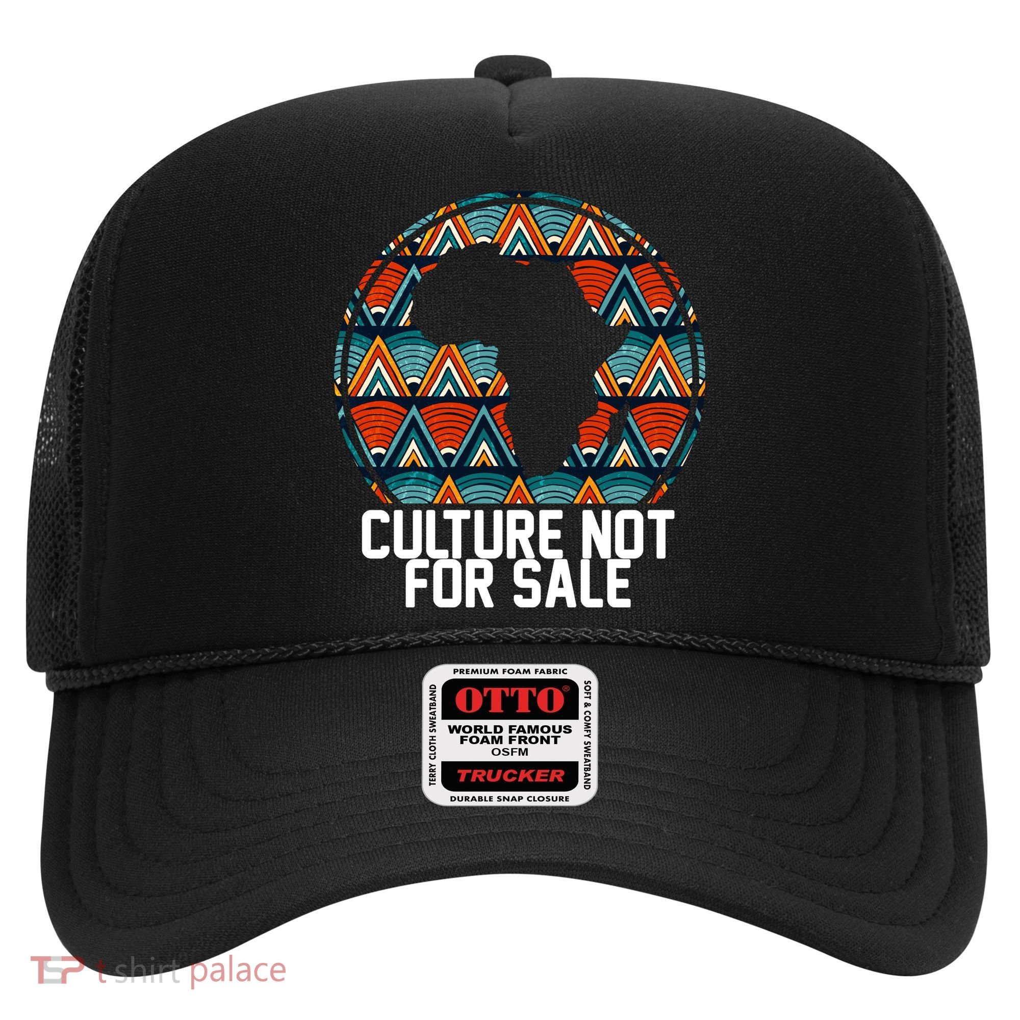 Culture Not For Sale Black History African Pride Hat