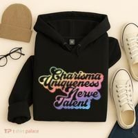 Charisma Uniqueness Nerve Talent Drag Race Queen Hoodie thumb 4