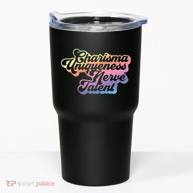 Charisma Uniqueness Nerve Talent Drag Race Queen Tumbler