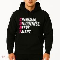 Charisma Uniqueness Nerve Talent Drag Race Queen Quote Hoodie thumb 2
