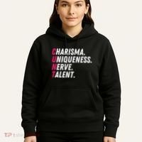 Charisma Uniqueness Nerve Talent Drag Race Queen Quote Hoodie thumb 5