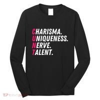Charisma Uniqueness Nerve Talent Drag Race Queen Quote Long Sleeve Shirt thumb 0